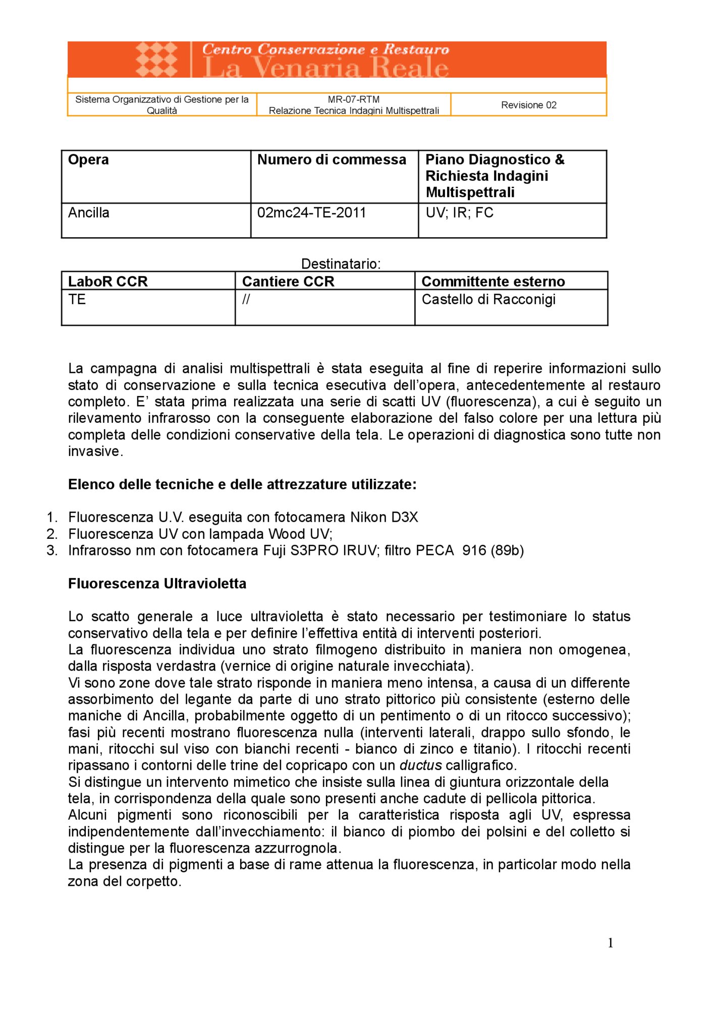 Technical report on scientific investigations