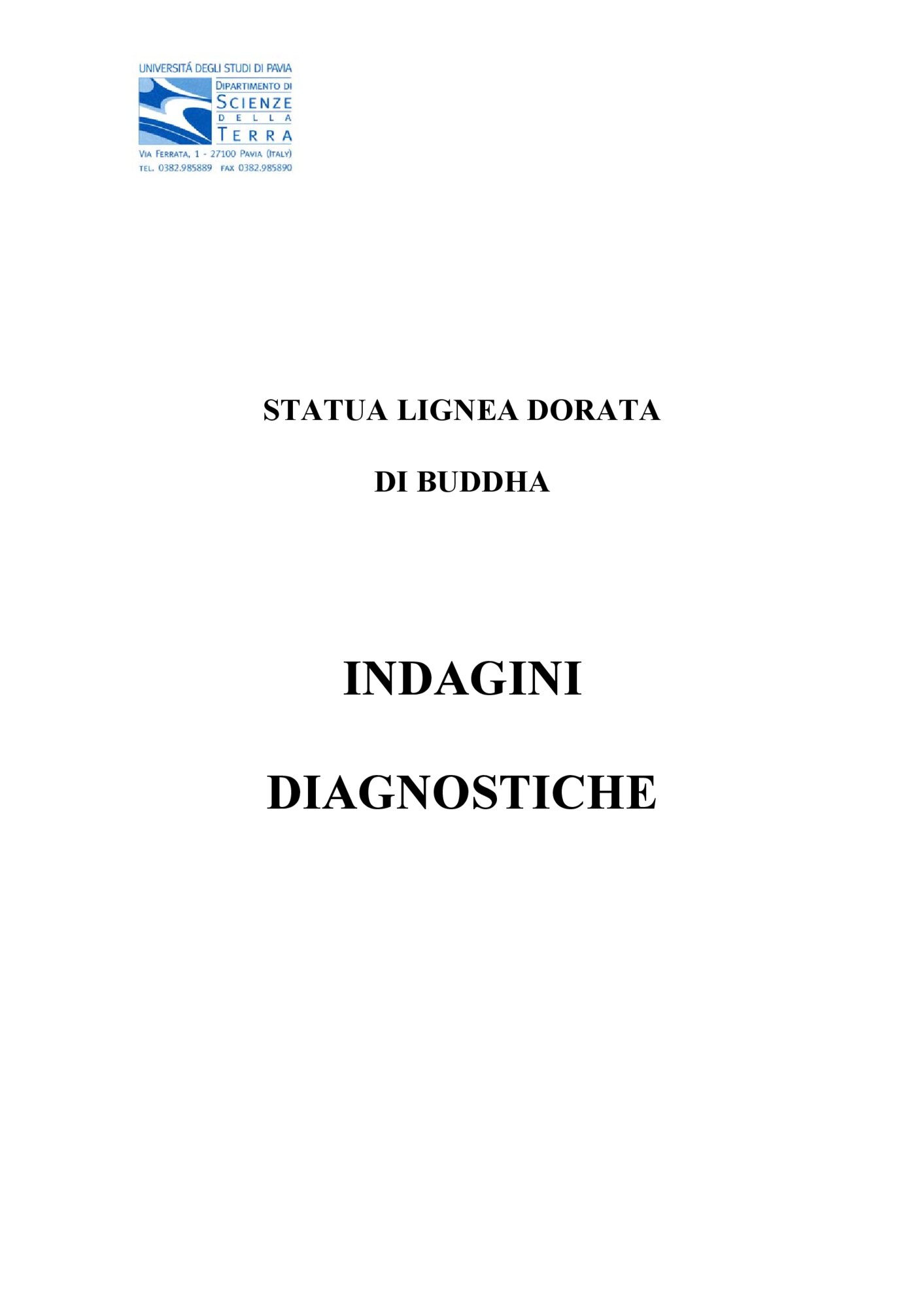 Relazione tecnica indagini scientifiche