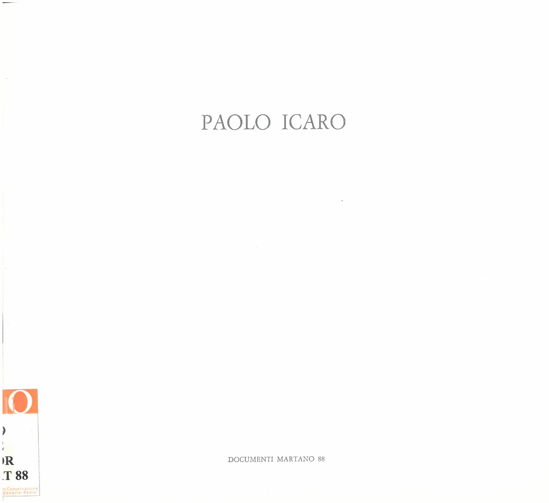 Paolo Icaro. Gennaio - Marzo 1988