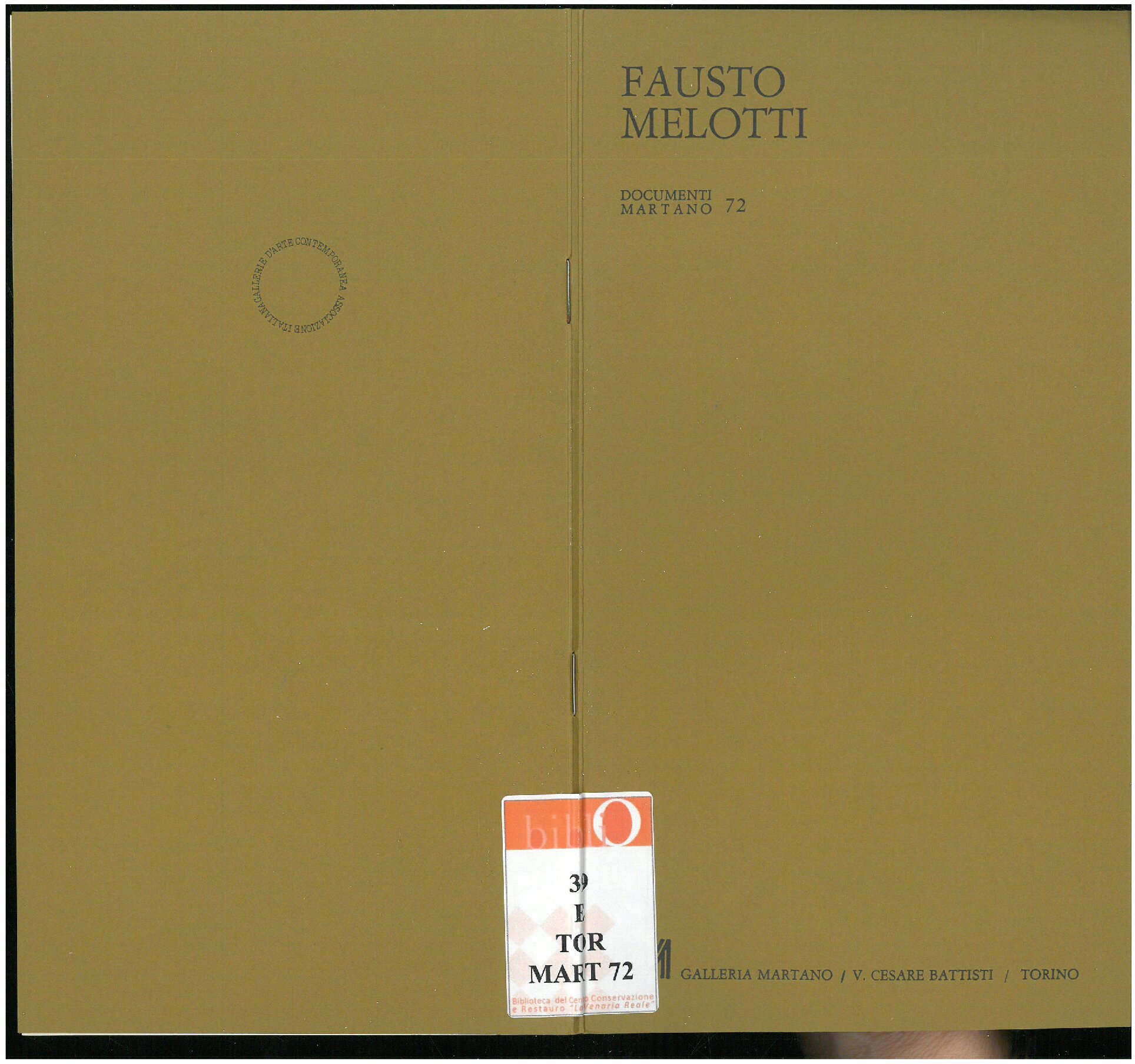 1982, 4 maggio – 4 giugno
FAUSTO MELOTTI
Catalogo Documenti Martano/due, n. 72
Con un testo di Paolo Fossati.