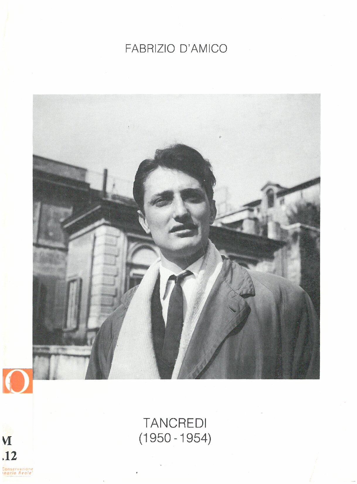 Tancredi. Maggio - Giugno 1988