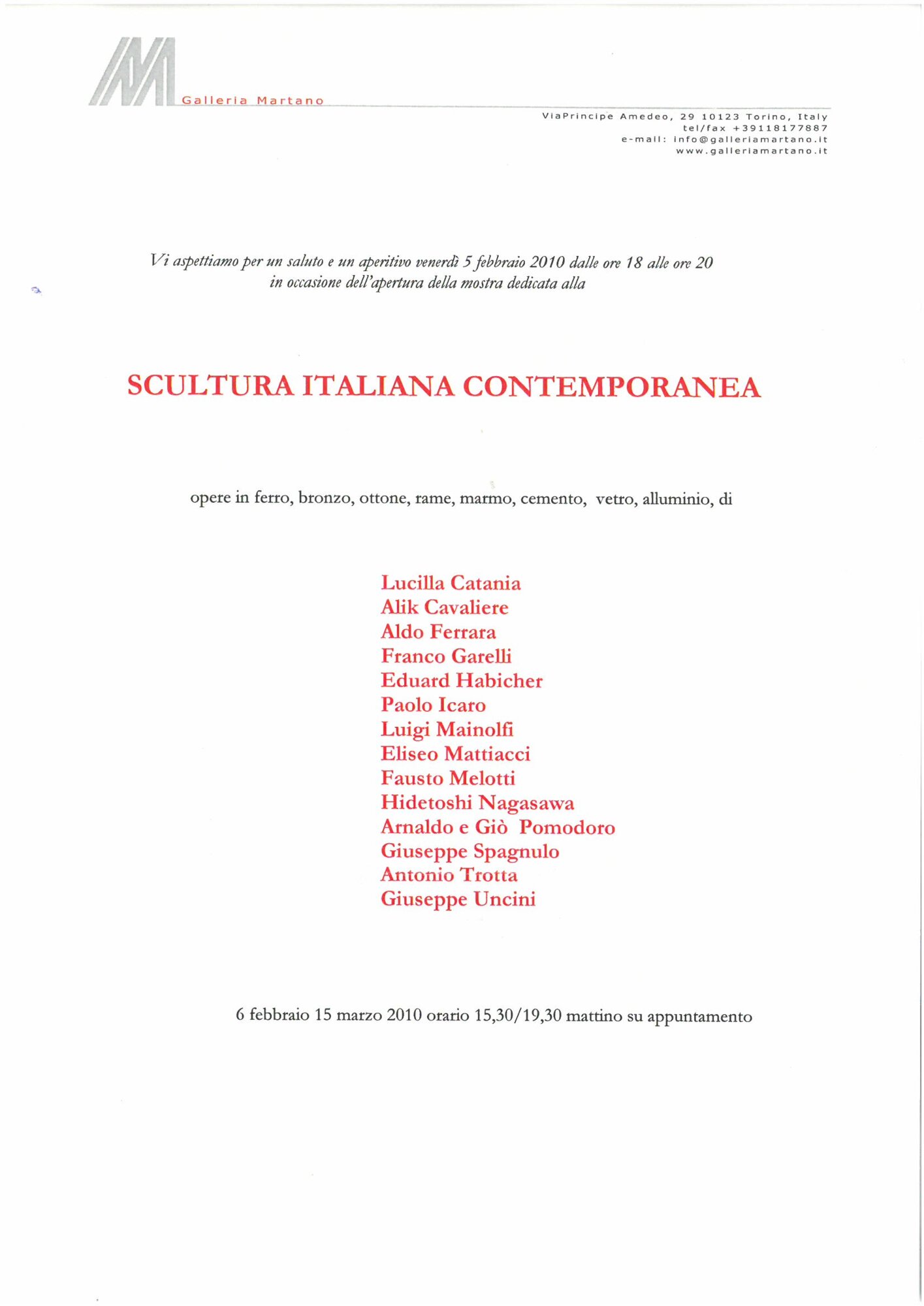 Contemporary Italian sculpture. February - March 2010