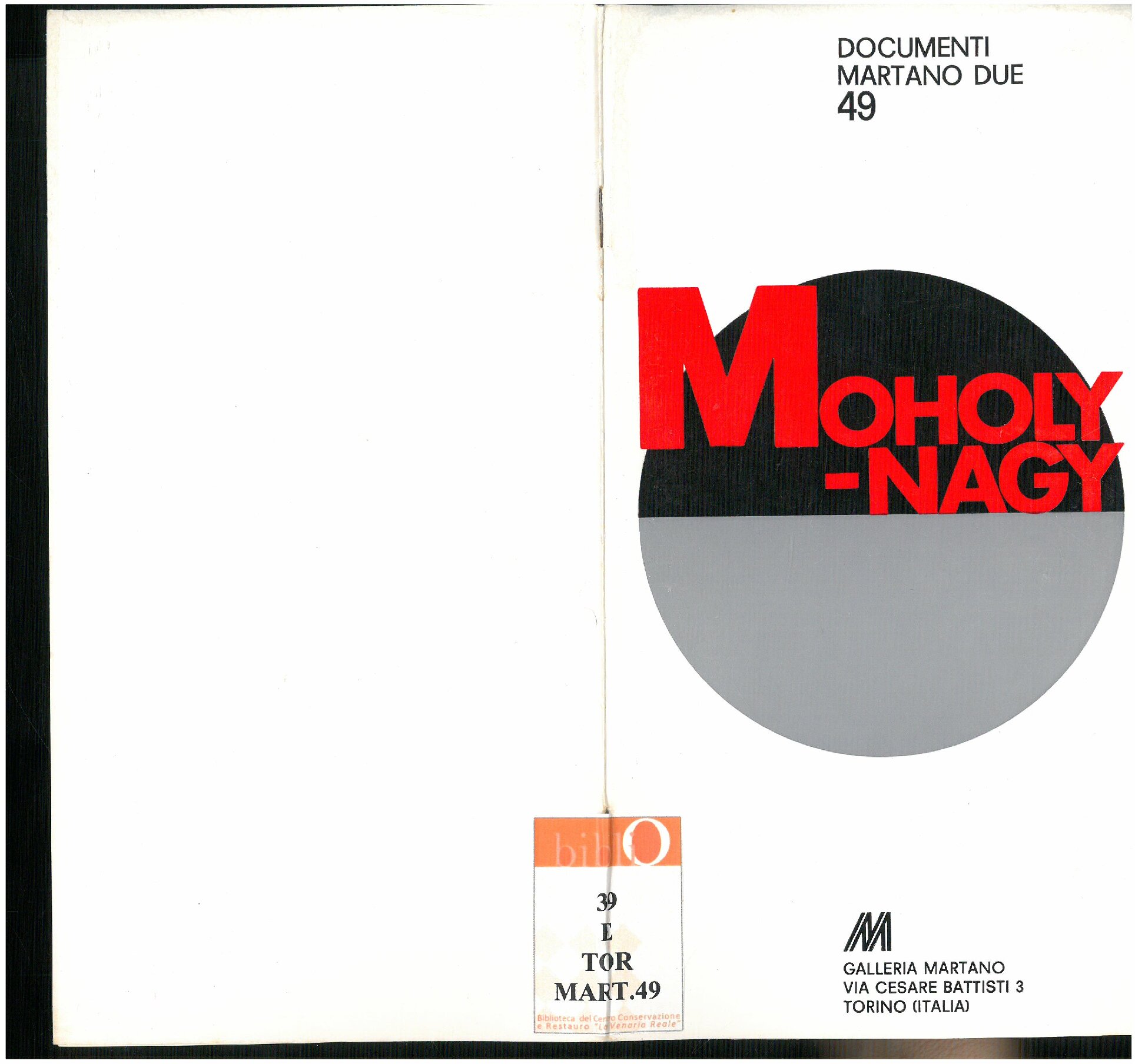 Moholy-Nagy. Gennaio - Febbraio 1975