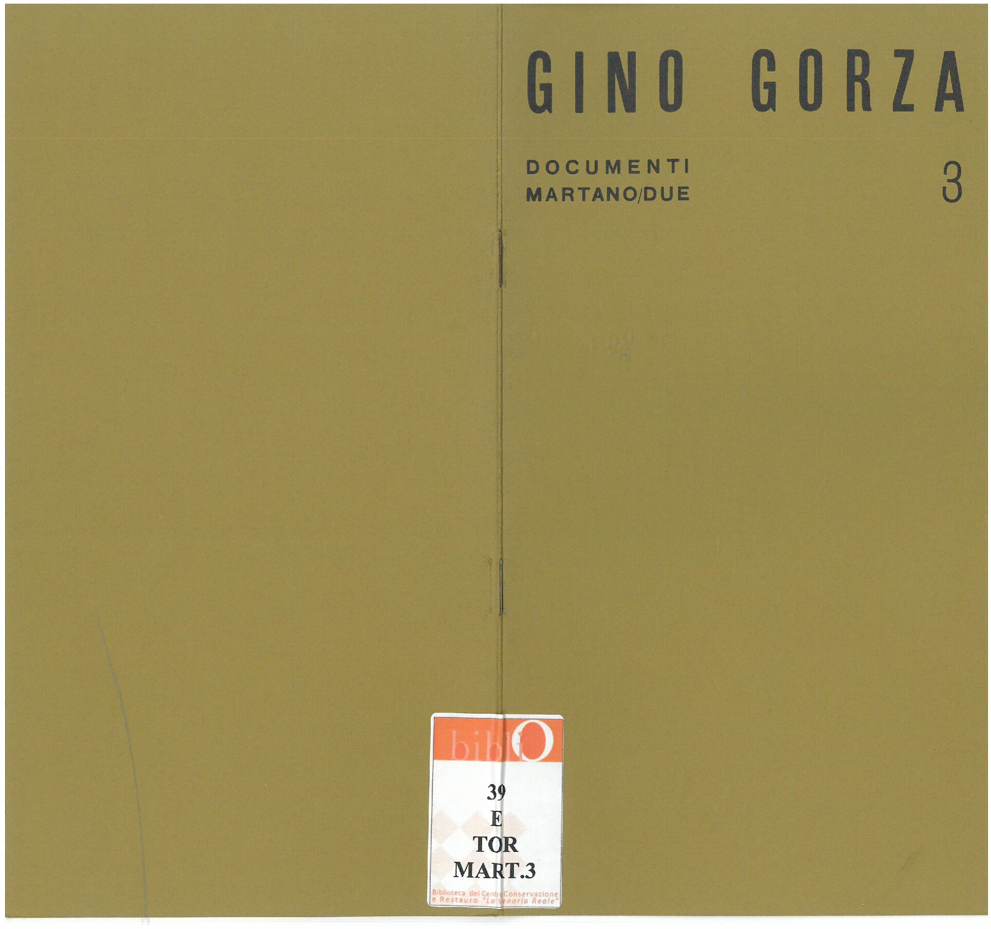 1968, gennaio
GINO GORZA / Mostra antologica
Catalogo Documenti Martano/due, n. 3
Testo di Paolo Fossati