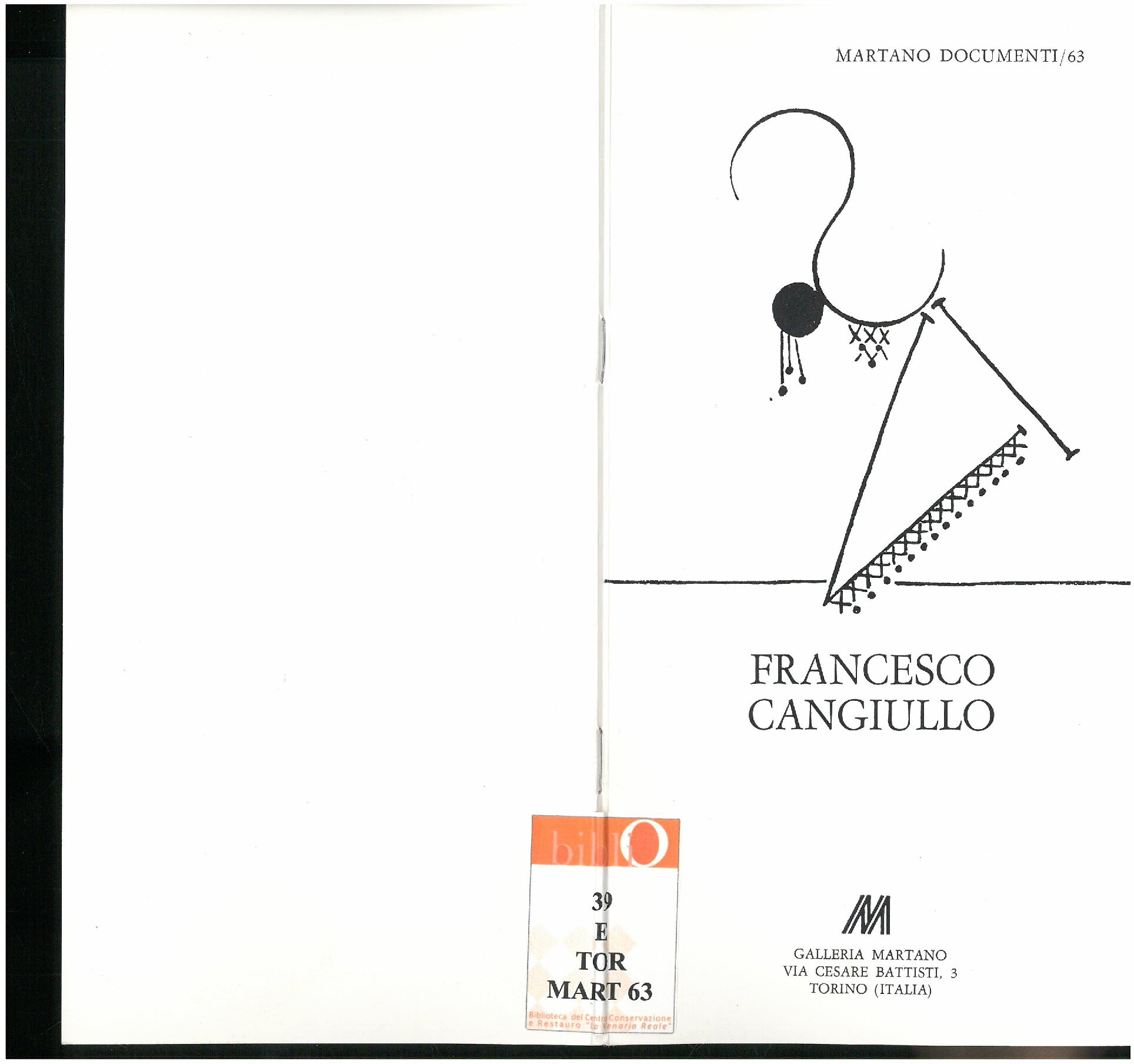 1979, 3 dicembre – 20 gennaio 1980
FRANCESCO CANGIULLO
Catalogo Documenti Martano/due, n. 63
Con un saggio di Arrigo Lora Totino ed uno scritto di Luciano Caruso.
Serata con il TRIO PHOESIA: Poemi lineari, Teatro della sorpresa, Poesia pentagrammata, Piedigrotta.