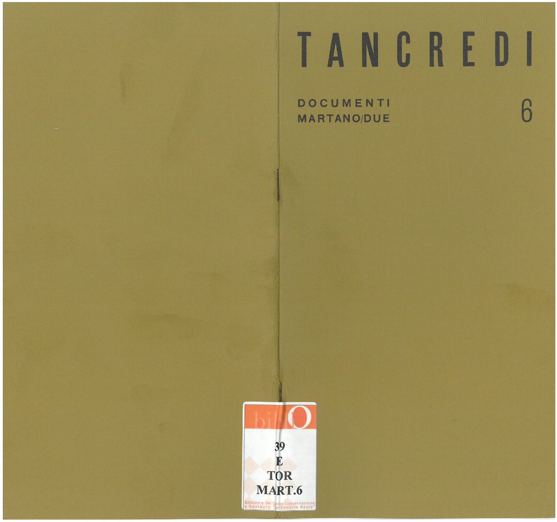 1968, Marzo
Tancredi
Catalogo Documenti Martano/due, n. 6
con pagine del diario dell'artista.