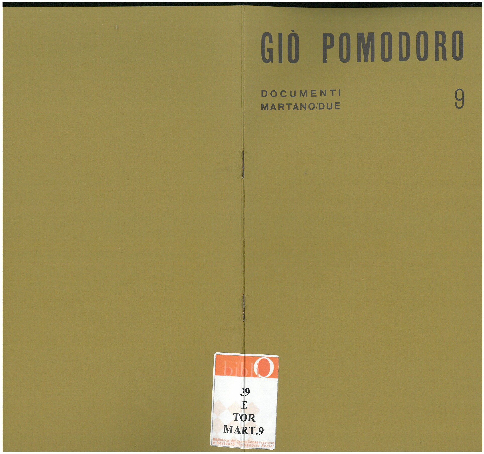 1968, aprile - maggio 
GIO' POMODORO
Catalogo Documenti Martano/due, n. 9
testo di Franco Passoni