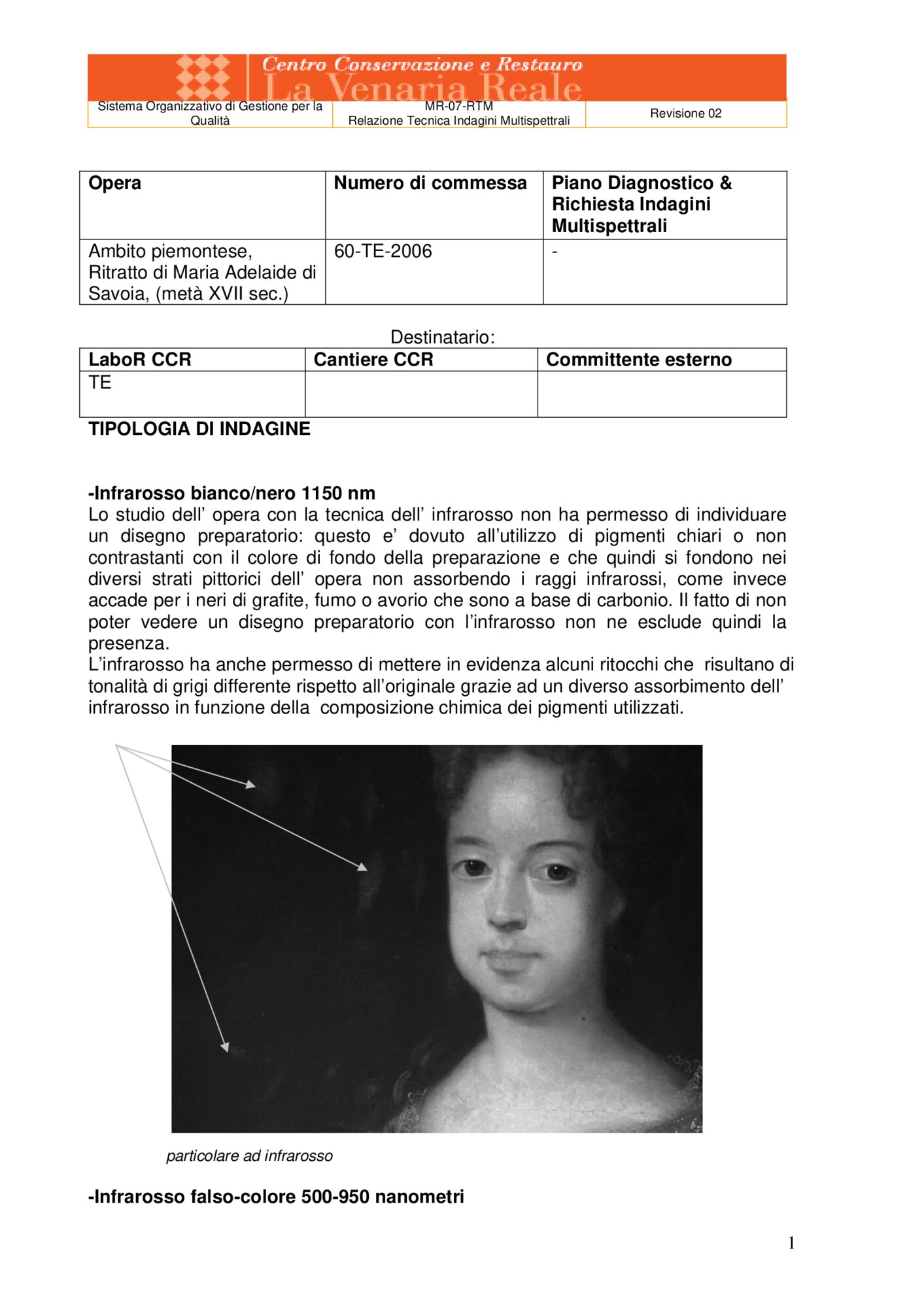 Technical Report on Multispectral Investigations