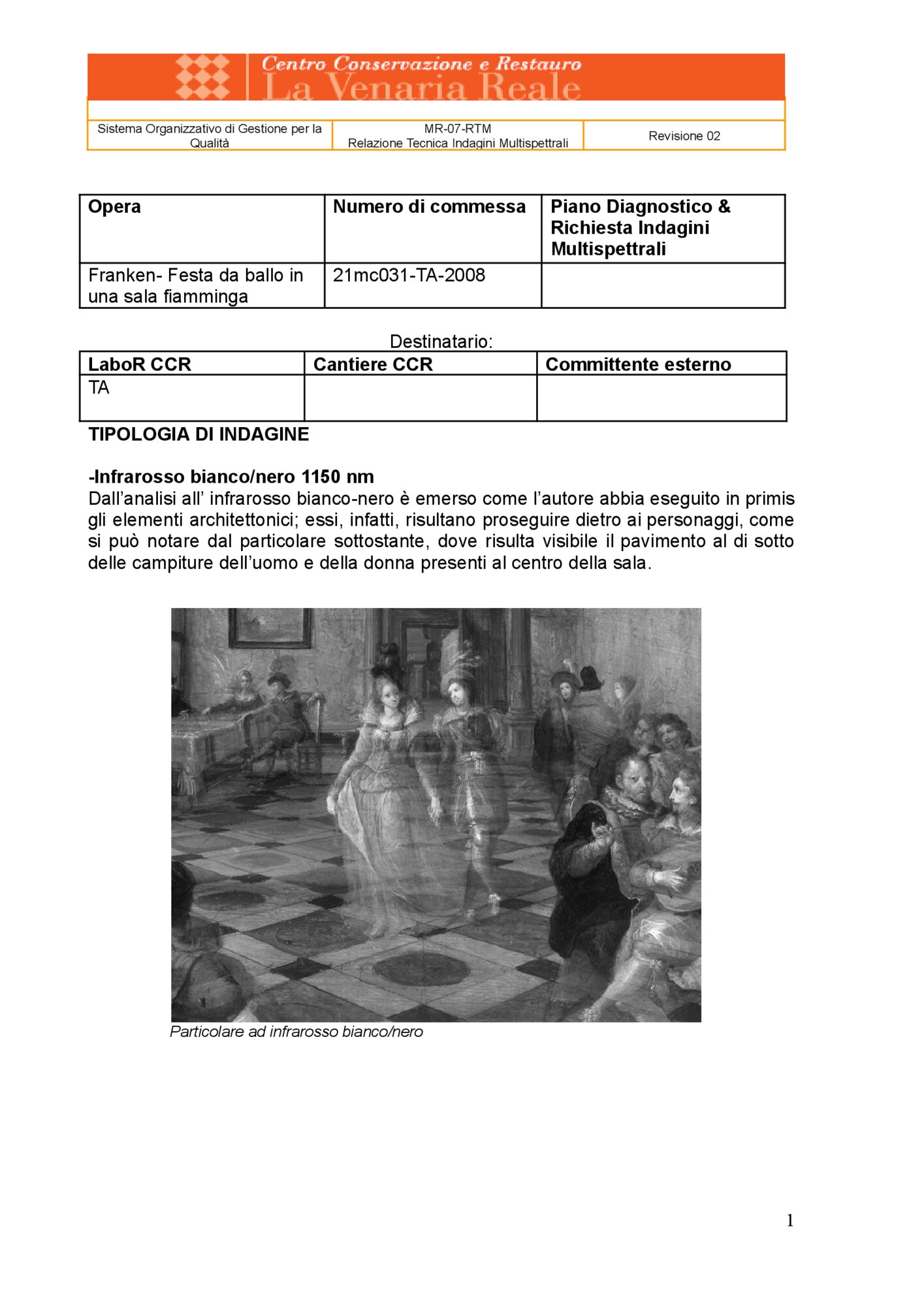 Technical Report on Multispectral Investigations 
