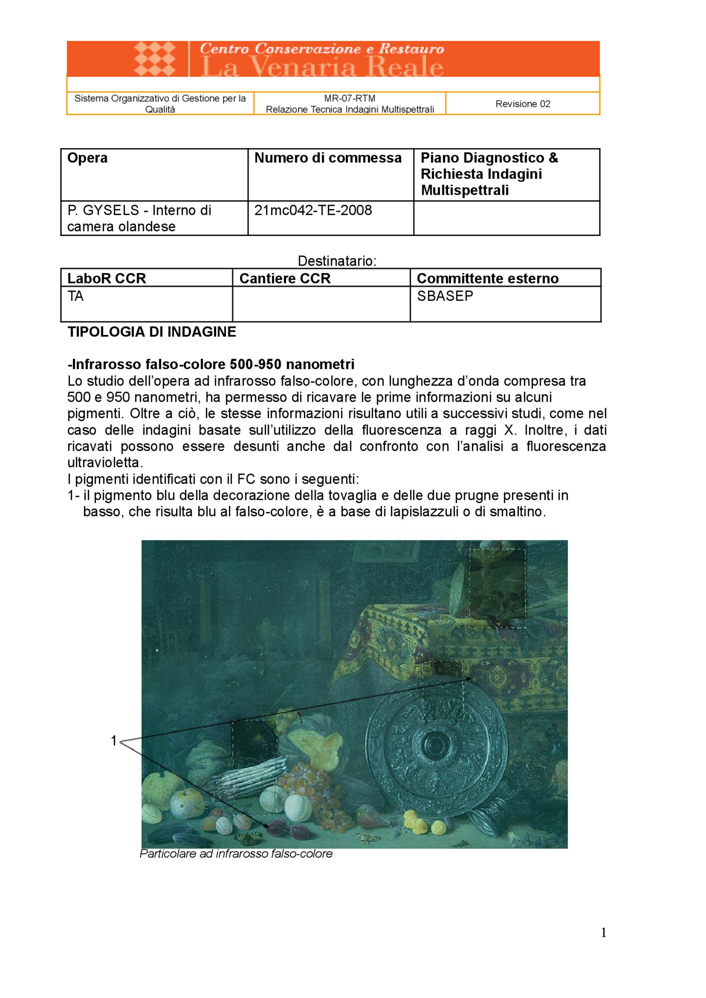 Technical Report on Multispectral Investigations