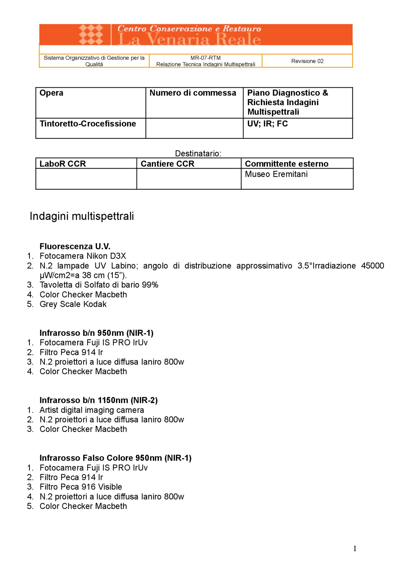Relazione indagini multispettrali - Tintoretto, Crocifissione