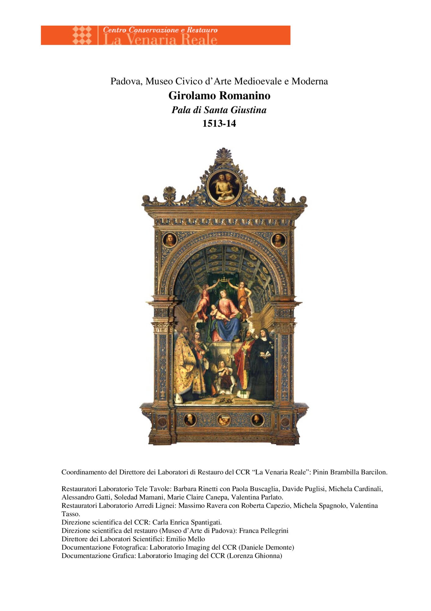 07-CR-2008_Padua, Civic Museums - Museum of Medieval and Modern Art, G. Romanino, Pala di Santa Giustina, inv. 669