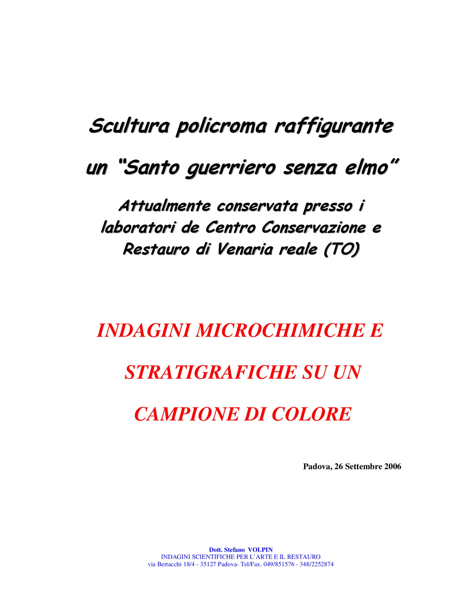 Technical report on scientific investigations