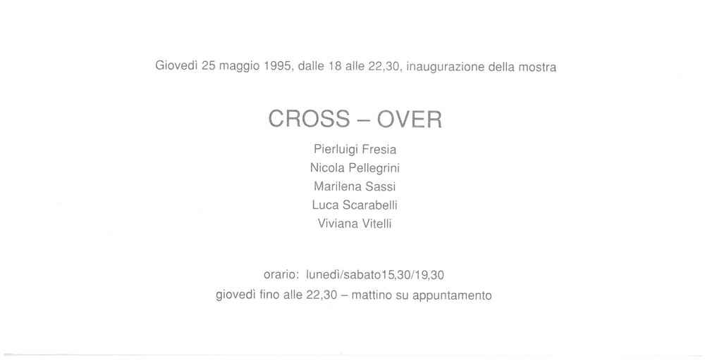 Cross-over. May - July 1995