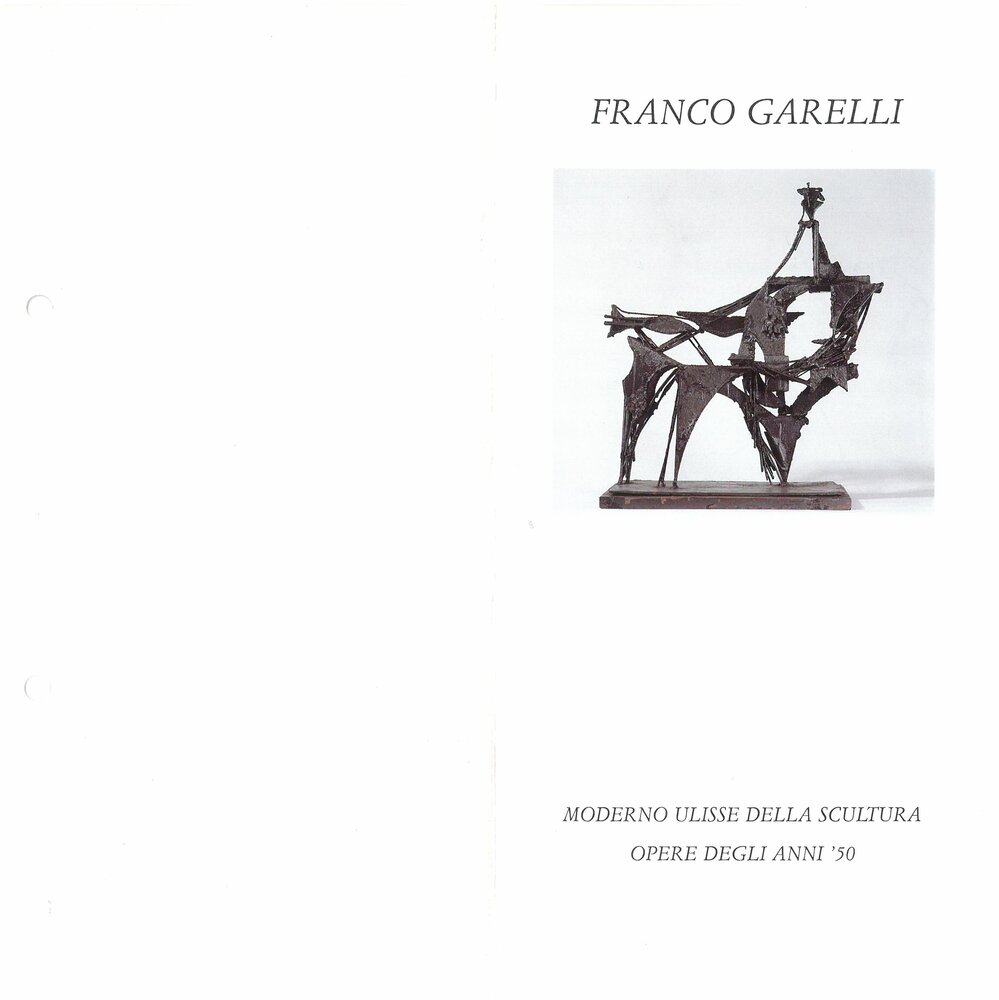 1995, 20 October – 10 DecemberFRANCO GARELLI / Moderno Ulisse della sculturaExhibition produced and carried out simultaneously with Galleria Martini and Ronchetti in Genoa.Invitation to the inauguration.